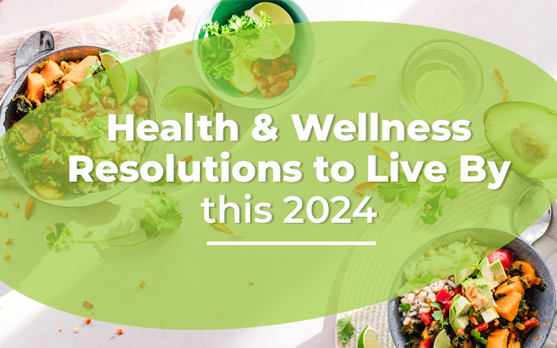 10 Health & Wellness Resolutions to Live By this 2024
