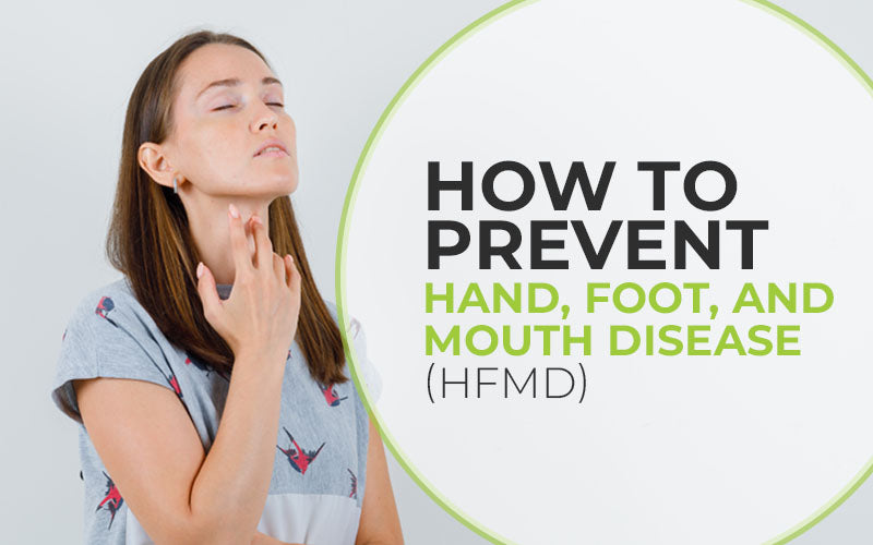 How to Prevent Hand, Foot, and Mouth Disease (HFMD)