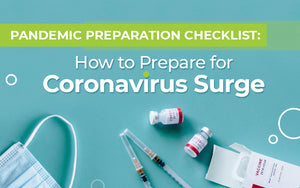 Pandemic Preparation Checklist: How to Prepare for Coronavirus Surge