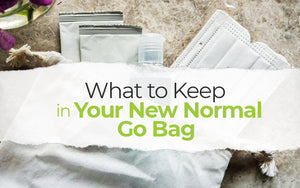 What to Keep in Your New Normal Go Bag