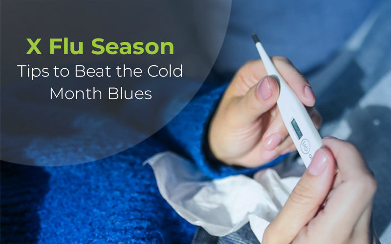 7 Flu Season Tips to Beat the Cold Month Blues