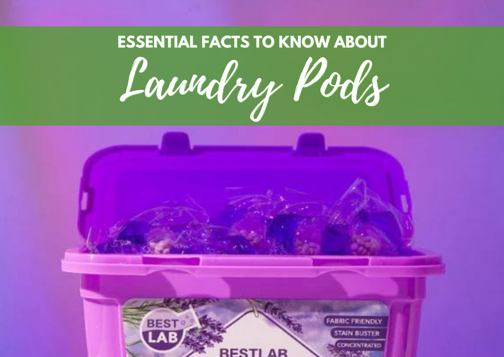Essential Facts to Know About Laundry Pods